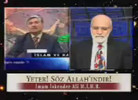Yeter! Söz Allah'ındır