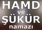 Hamd ve Şükür Namazı